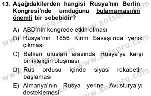 Osmanlı Tarihi (1876–1918) Dersi 2014 - 2015 Yılı (Vize) Ara Sınav Soruları 13. Soru