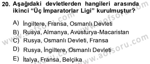 Osmanlı Tarihi (1876–1918) Dersi 2014 - 2015 Yılı (Vize) Ara Sınav Soruları 20. Soru