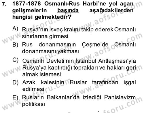 Osmanlı Tarihi (1876–1918) Dersi 2014 - 2015 Yılı (Vize) Ara Sınav Soruları 7. Soru