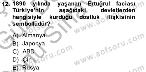 Osmanlı Tarihi (1876–1918) Dersi 2014 - 2015 Yılı (Final) Dönem Sonu Sınav Soruları 12. Soru