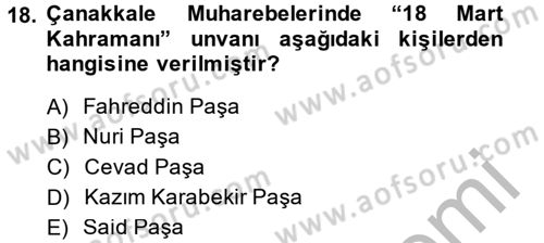 Osmanlı Tarihi (1876–1918) Dersi 2014 - 2015 Yılı (Final) Dönem Sonu Sınav Soruları 18. Soru