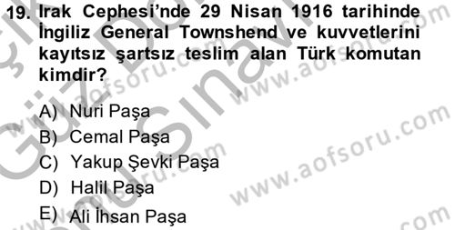 Osmanlı Tarihi (1876–1918) Dersi 2014 - 2015 Yılı (Final) Dönem Sonu Sınav Soruları 19. Soru