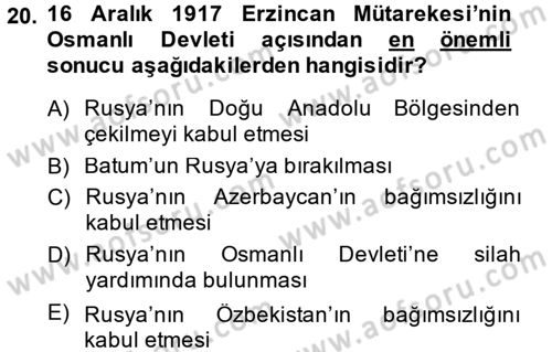 Osmanlı Tarihi (1876–1918) Dersi 2014 - 2015 Yılı (Final) Dönem Sonu Sınav Soruları 20. Soru