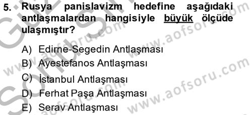 Osmanlı Tarihi (1876–1918) Dersi 2014 - 2015 Yılı (Final) Dönem Sonu Sınav Soruları 5. Soru