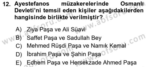Osmanlı Tarihi (1876–1918) Dersi 2015 - 2016 Yılı (Vize) Ara Sınav Soruları 12. Soru