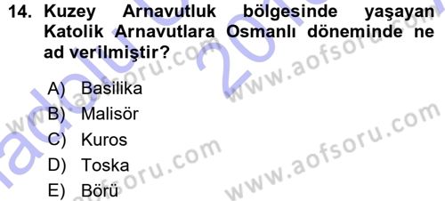 Osmanlı Tarihi (1876–1918) Dersi Ara Sınavı Deneme Sınav Soruları 14. Soru