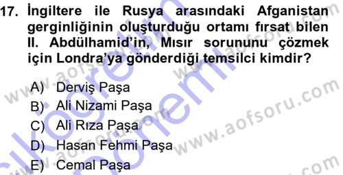 Osmanlı Tarihi (1876–1918) Dersi Ara Sınavı Deneme Sınav Soruları 17. Soru
