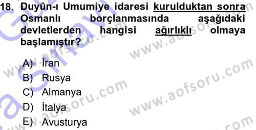 Osmanlı Tarihi (1876–1918) Dersi Ara Sınavı Deneme Sınav Soruları 18. Soru