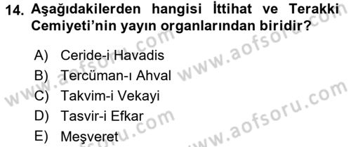 Osmanlı Tarihi (1876–1918) Dersi 2015 - 2016 Yılı (Final) Dönem Sonu Sınav Soruları 14. Soru