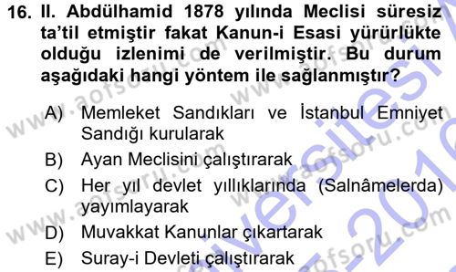 Osmanlı Tarihi (1876–1918) Dersi 2015 - 2016 Yılı (Final) Dönem Sonu Sınav Soruları 16. Soru