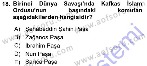Osmanlı Tarihi (1876–1918) Dersi 2015 - 2016 Yılı (Final) Dönem Sonu Sınav Soruları 18. Soru