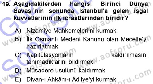Osmanlı Tarihi (1876–1918) Dersi 2015 - 2016 Yılı (Final) Dönem Sonu Sınav Soruları 19. Soru