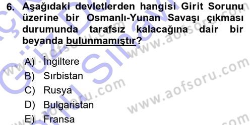 Osmanlı Tarihi (1876–1918) Dersi 2015 - 2016 Yılı (Final) Dönem Sonu Sınav Soruları 6. Soru
