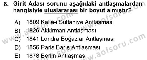 Osmanlı Tarihi (1876–1918) Dersi 2015 - 2016 Yılı (Final) Dönem Sonu Sınav Soruları 8. Soru