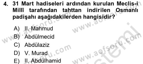 Osmanlı Tarihi (1876–1918) Dersi Ara Sınavı Deneme Sınav Soruları 4. Soru