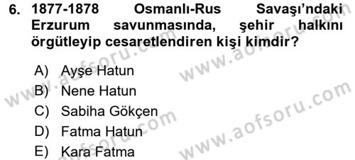 Osmanlı Tarihi (1876–1918) Dersi 2016 - 2017 Yılı (Vize) Ara Sınav Soruları 6. Soru