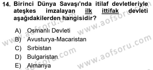 Osmanlı Tarihi (1876–1918) Dersi 2016 - 2017 Yılı (Final) Dönem Sonu Sınav Soruları 14. Soru