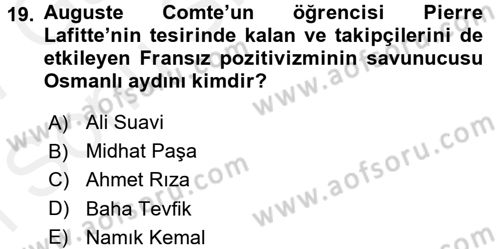 Osmanlı Tarihi (1876–1918) Dersi 2016 - 2017 Yılı (Final) Dönem Sonu Sınav Soruları 19. Soru