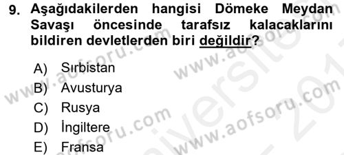 Osmanlı Tarihi (1876–1918) Dersi 2016 - 2017 Yılı (Final) Dönem Sonu Sınav Soruları 9. Soru