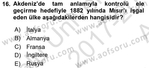 Osmanlı Tarihi (1876–1918) Dersi 2017 - 2018 Yılı (Vize) Ara Sınav Soruları 16. Soru