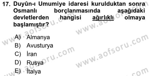 Osmanlı Tarihi (1876–1918) Dersi 2017 - 2018 Yılı (Vize) Ara Sınav Soruları 17. Soru