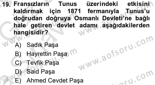 Osmanlı Tarihi (1876–1918) Dersi 2017 - 2018 Yılı (Vize) Ara Sınav Soruları 19. Soru