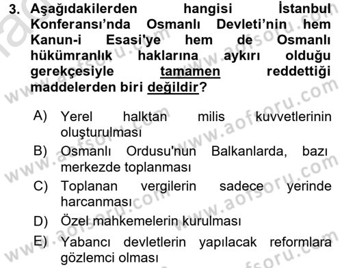 Osmanlı Tarihi (1876–1918) Dersi Ara Sınavı Deneme Sınav Soruları 3. Soru