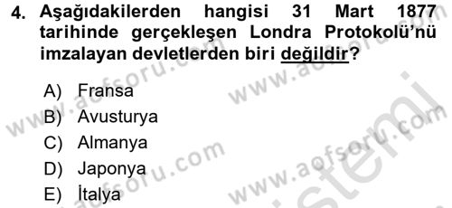 Osmanlı Tarihi (1876–1918) Dersi Ara Sınavı Deneme Sınav Soruları 4. Soru