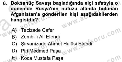 Osmanlı Tarihi (1876–1918) Dersi Ara Sınavı Deneme Sınav Soruları 6. Soru