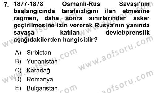 Osmanlı Tarihi (1876–1918) Dersi Ara Sınavı Deneme Sınav Soruları 7. Soru