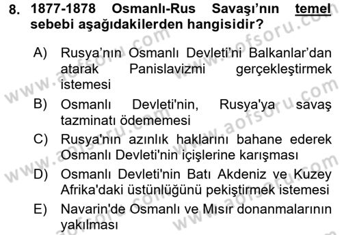 Osmanlı Tarihi (1876–1918) Dersi 2017 - 2018 Yılı (Vize) Ara Sınav Soruları 8. Soru