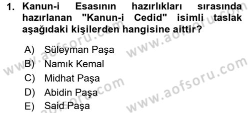 Osmanlı Tarihi (1876–1918) Dersi 2017 - 2018 Yılı (Final) Dönem Sonu Sınav Soruları 1. Soru