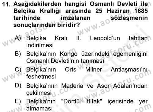 Osmanlı Tarihi (1876–1918) Dersi 2017 - 2018 Yılı (Final) Dönem Sonu Sınav Soruları 11. Soru