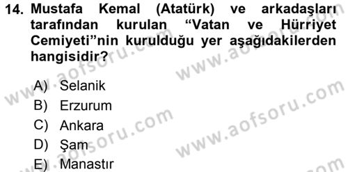 Osmanlı Tarihi (1876–1918) Dersi 2017 - 2018 Yılı (Final) Dönem Sonu Sınav Soruları 14. Soru