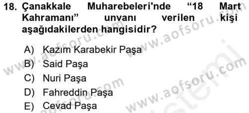 Osmanlı Tarihi (1876–1918) Dersi 2017 - 2018 Yılı (Final) Dönem Sonu Sınav Soruları 18. Soru