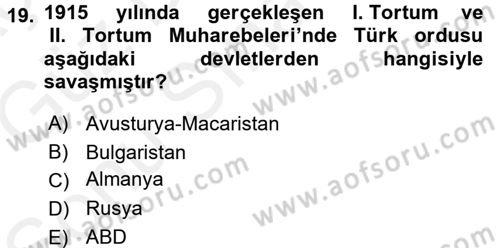 Osmanlı Tarihi (1876–1918) Dersi 2017 - 2018 Yılı (Final) Dönem Sonu Sınav Soruları 19. Soru