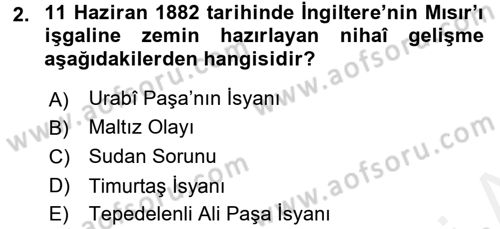 Osmanlı Tarihi (1876–1918) Dersi 2017 - 2018 Yılı (Final) Dönem Sonu Sınav Soruları 2. Soru