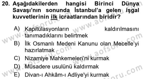 Osmanlı Tarihi (1876–1918) Dersi 2017 - 2018 Yılı (Final) Dönem Sonu Sınav Soruları 20. Soru