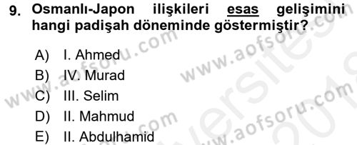 Osmanlı Tarihi (1876–1918) Dersi 2017 - 2018 Yılı (Final) Dönem Sonu Sınav Soruları 9. Soru
