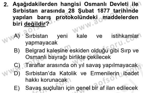 Osmanlı Tarihi (1876–1918) Dersi Ara Sınavı Deneme Sınav Soruları 2. Soru