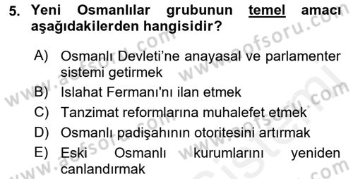 Osmanlı Tarihi (1876–1918) Dersi Ara Sınavı Deneme Sınav Soruları 5. Soru