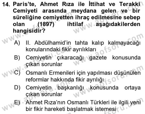 Osmanlı Tarihi (1876–1918) Dersi 2018 - 2019 Yılı (Final) Dönem Sonu Sınav Soruları 14. Soru