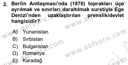Osmanlı Tarihi (1876–1918) Dersi 2018 - 2019 Yılı (Final) Dönem Sonu Sınav Soruları 2. Soru