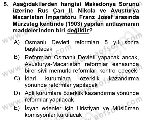 Osmanlı Tarihi (1876–1918) Dersi 2018 - 2019 Yılı (Final) Dönem Sonu Sınav Soruları 5. Soru
