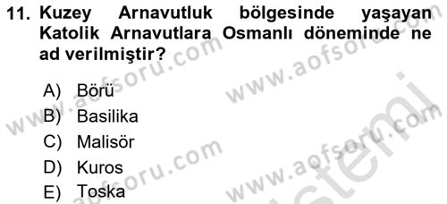 Osmanlı Tarihi (1876–1918) Dersi 2019 - 2020 Yılı (Vize) Ara Sınav Soruları 11. Soru