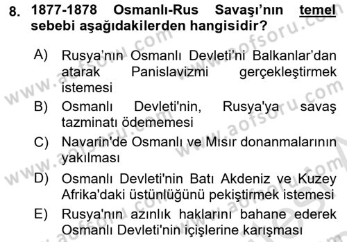 Osmanlı Tarihi (1876–1918) Dersi Ara Sınavı Deneme Sınav Soruları 8. Soru