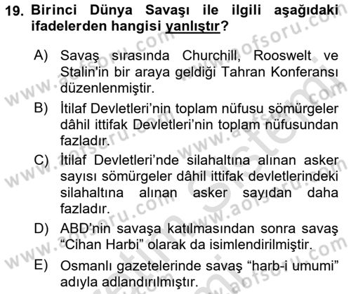 Osmanlı Tarihi (1876–1918) Dersi 2019 - 2020 Yılı (Final) Dönem Sonu Sınav Soruları 19. Soru