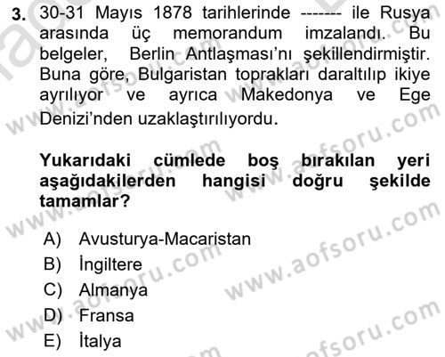 Osmanlı Tarihi (1876–1918) Dersi 2019 - 2020 Yılı (Final) Dönem Sonu Sınav Soruları 3. Soru