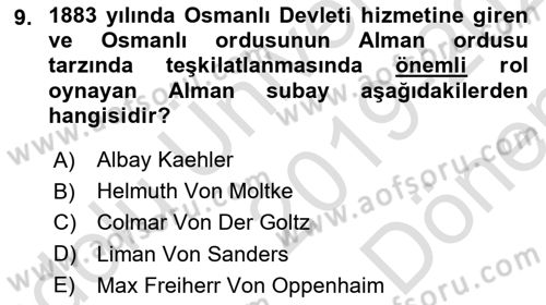 Osmanlı Tarihi (1876–1918) Dersi 2019 - 2020 Yılı (Final) Dönem Sonu Sınav Soruları 9. Soru