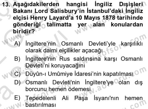 Osmanlı Tarihi (1876–1918) Dersi Ara Sınavı Deneme Sınav Soruları 13. Soru